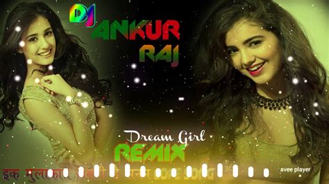 इक मुला कात जरूरी है सनम Ek Mulakat Jaruri Hai Sanam Love Song Dj Ankur Raj Hard Dolki Remix