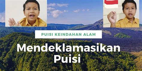 Buatlah Contoh Puisi Bertemakan Keragaman Dan Kekayaan Alam Indonesia