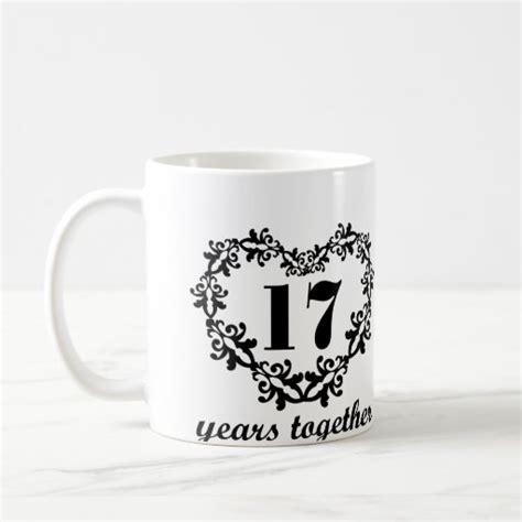 Anniversary gifts 17 years marriage. 17th Anniversary 17 Years Together Heart Gift Mug | Zazzle
