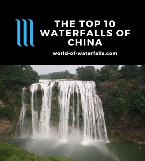 A Guide To The Top 10 Best Waterfalls In China World Of Waterfalls