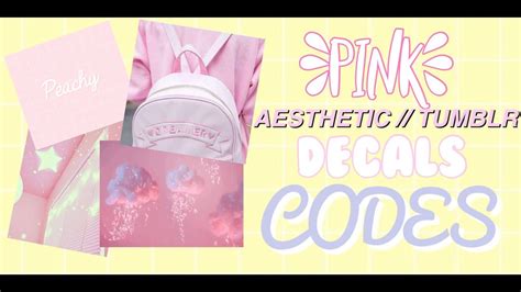 Pink Tumblr Or Aesthetic Decal Codes For Bloxburg Youtube