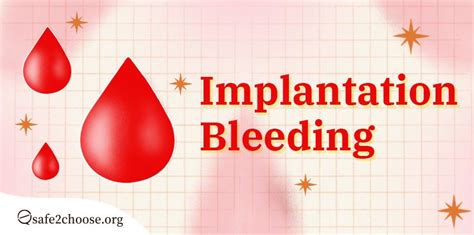 Implantation Bleeding What Is And What Are The Signs