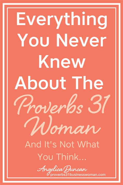 Everything You Never Knew About The Proverbs 31 Woman