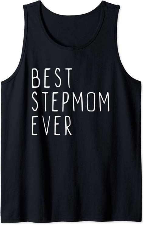 Best Step Mom Ever Cool Stepmom Mothers Day T Tank Top