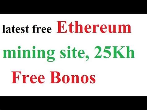 People may mine ether to acquire it without having to invest in it directly. Latest Free Ethereum Mining Site - Get 25KH Free Binos ...