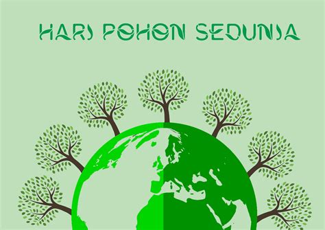 Hari Pohon Sedunia Pengingat Pentingnya Bagi Bumi Jurnalposmedia
