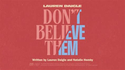Lauren Daigle Dont Believe Them Official Lyric Video Youtube