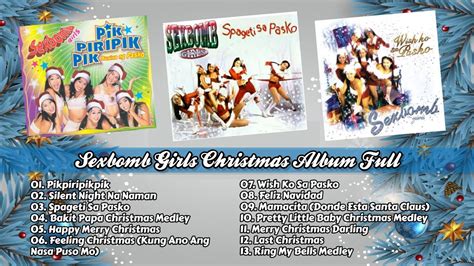 Sexbomb Girls Christmas Album Full Compilation Youtube