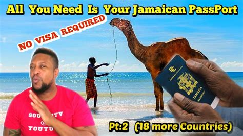Jamaican Passport No Visa Required 18 More Countries Pt2 Youtube