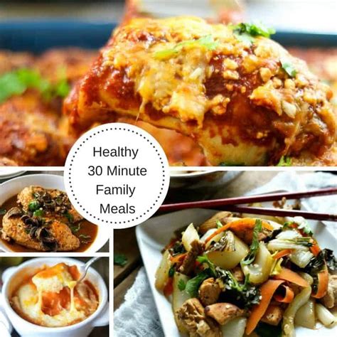 Healthy Family Meals Ready in Less than 30 Minutes | A ...