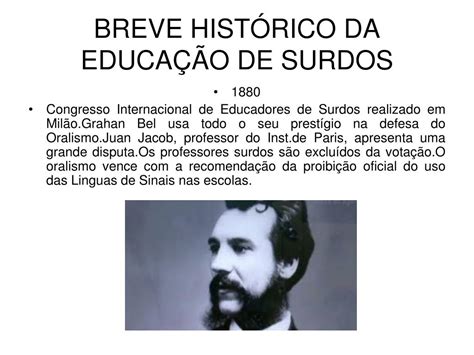 Considerando O Processo Historico E A Presenca De Surdos