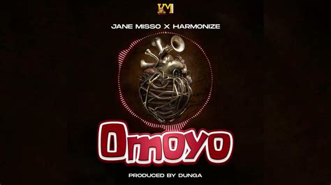 Audio Jane Misso X Harmonize Omoyo Remix Download