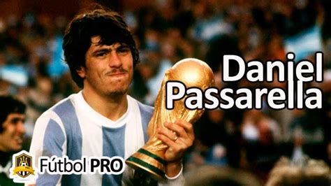 Daniel Passarella El Gran Capitán De Argentina
