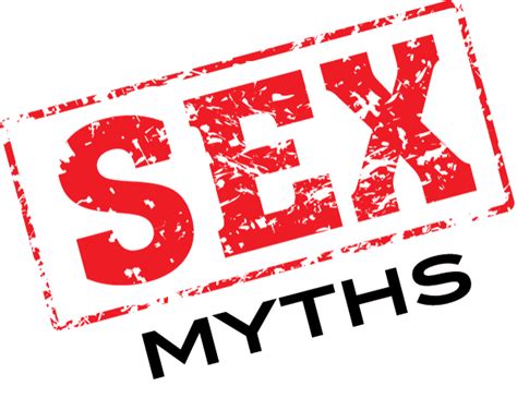 Top 10 Sex Myths Debunked