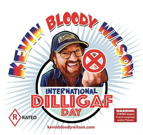 International Dilligaf Day Kevs Latest Album Kevin Bloody Wilson