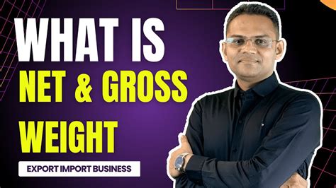 Net Weight और Gross Weight में क्या Difference होता है Export