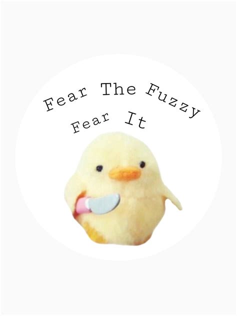 Fear The Fuzzy Duck T Shirt For Sale By Aliciawatson653 Redbubble