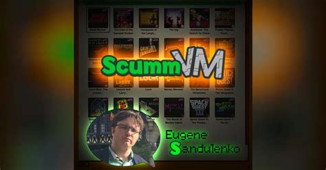 interview with eugene sandulenko scummvm project leader the classic gamers guild podcast
