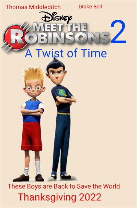 Анджела бассетт, дэниэл хансен, джордан фрай и др. Meet the Robinsons 2: A Twist of Time (2022 Film) | Idea ...