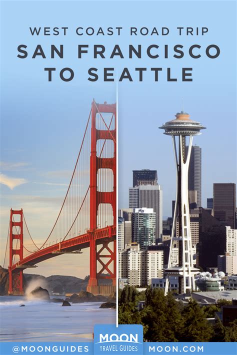 San Francisco To Seattle Road Trip Moon Travel Guides