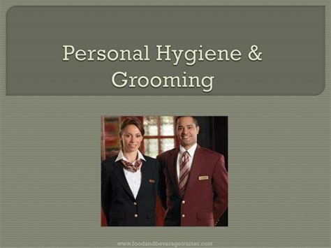 Personal Grooming Personal Hygiene Standard Hotel Proper Hygiene