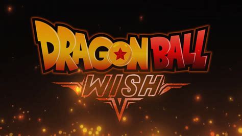 Dragon Ball Wish Teaser Youtube