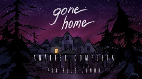 2 Gone Home Análise Jogo De Ps4 Grátis Na Plus De Junho 2016 Youtube