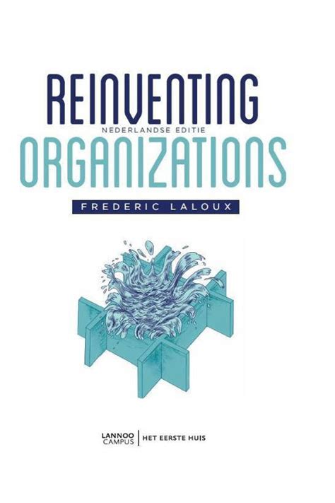 Frederic Laloux Reinventing Organizations Wehkamp
