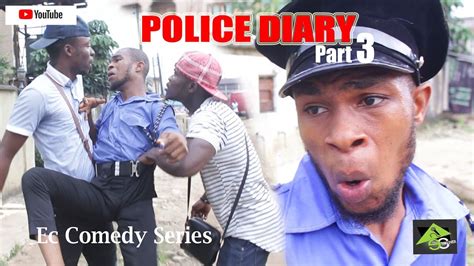 Police Dairy Part3 Ec Comedy Series Police Diary Episode 72 Youtube
