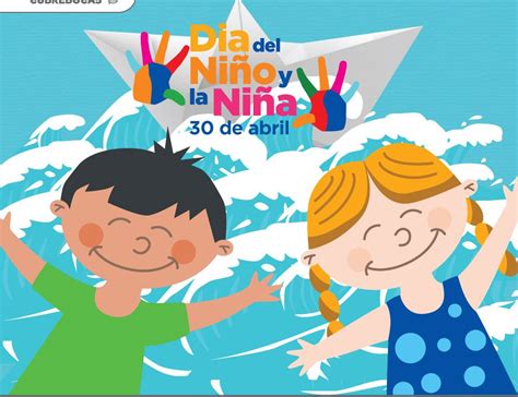 Celebra El Día Del Niño Y La Niña 👦🏼 👧🏻 Con Estas Actividades Virtuales