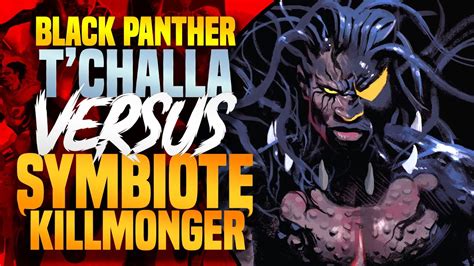 Tchalla Versus Symbiote Killmonger Black Panther The Intergalactic