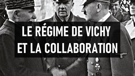 Le R Gime De Vichy Et La Collaboration Youtube