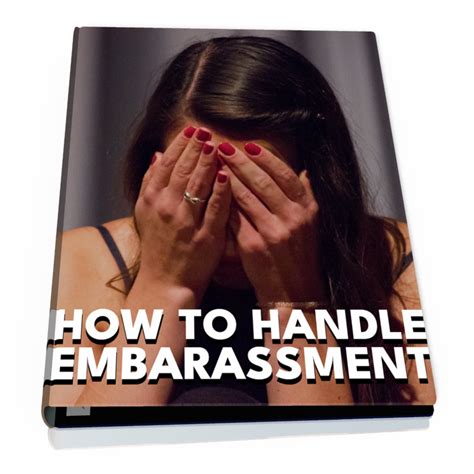 How To Handle Embarrassment Tools For Motivation