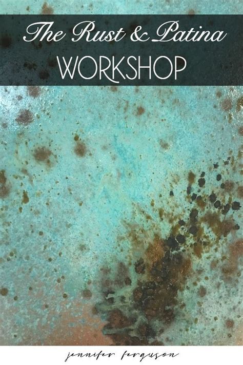 The Rust And Patina Workshop Workshop Patina Rust Color Schemes