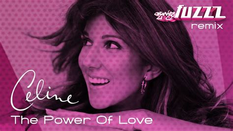Celine Dion The Power Of Love Orangefuzzz Remix June 19 2006