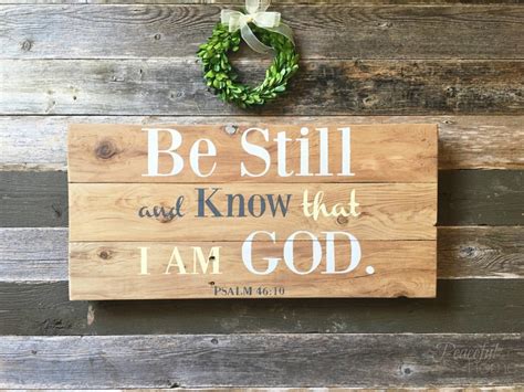 Be Still And Know That I AM God Peaceful Home