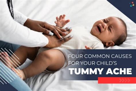Childs Tummy Ache 4 Most Common Causes The Lifesciences Magazine