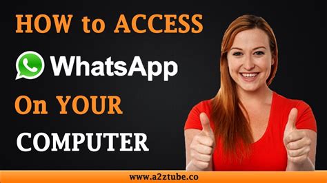 How To Access Whatsapp On Your Computer Youtube