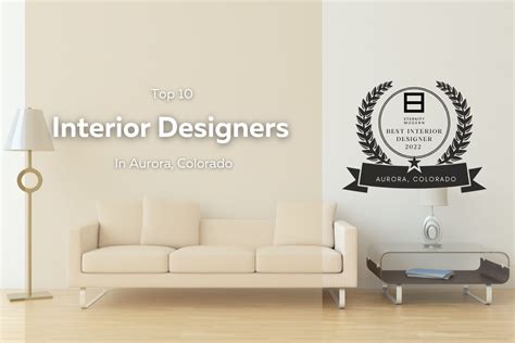 Top 10 Interior Designers In Aurora Colorado