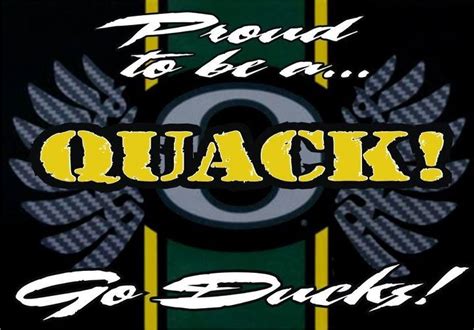 Quack Oregon Ducks Football Oregon Pride University Of Oregon