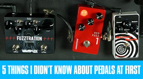 5 Must Know Things About Guitar Pedals For Beginners Guitar Tricks Blog