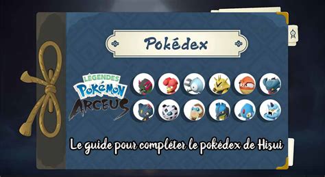 Le Guide Complet Pour Voir Et Capturer Tous Les Pokémons De Hisui Dans