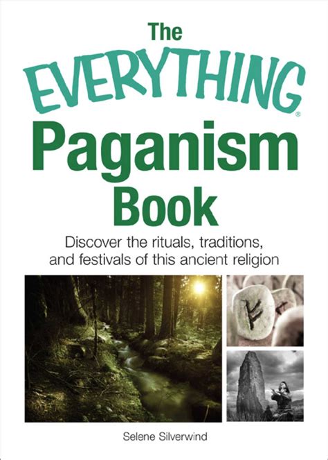 The Everything Paganism Book Ebook By Selene Silverwind Official