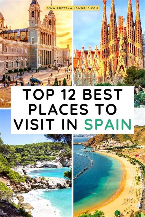 The Top 12 Best Places To Visit In Spain
