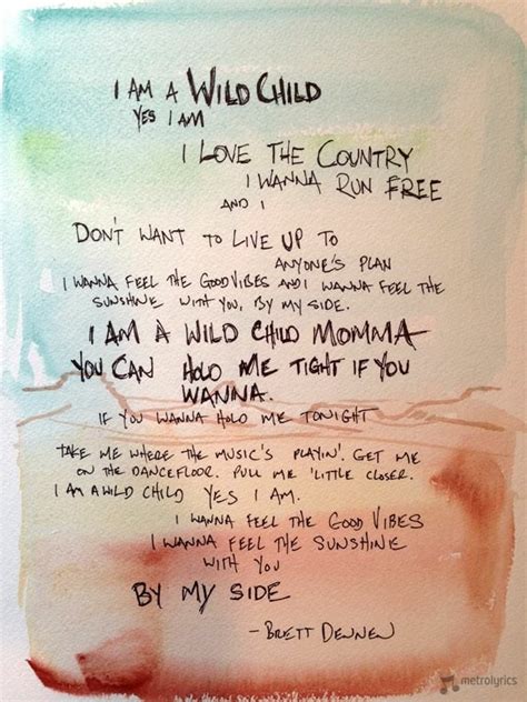 Maybe you would like to learn more about one of these? Wild child | Wild child quotes