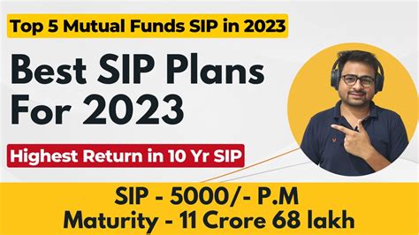 Best SIP Plans For 2023 Best SIP Mutual Funds For 2023 Top 5 Mutual