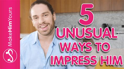 Check spelling or type a new query. 5 Unusual Ways To Impress Him On The First Date - Make Him Yours