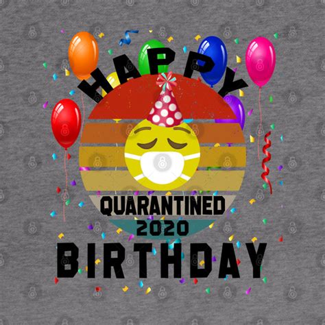 We did not find results for: Happy quarantined birthday 2020 Funny Emoji Mask Gift ...
