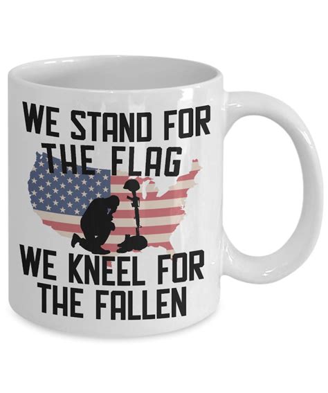 We Stand For The Flag We Kneel For The Fallen Etsy