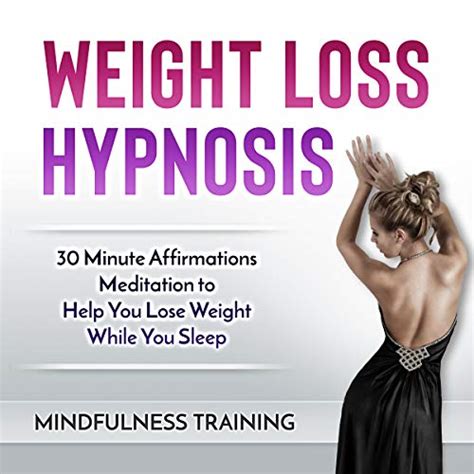 Weight Loss Hypnosis By Mindfulness Training Audiobook Au